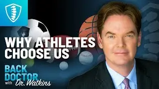 Why Athletes Choose Us - Dr. Robert Watkins IV (Back Doctor)