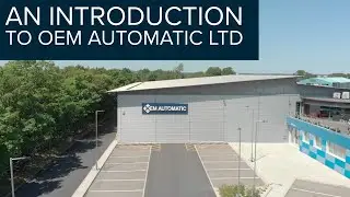 OEM Automatic Ltd Company Showcase - 4K