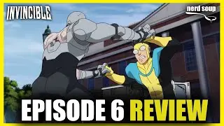 Invincible | Episode 6 SPOILER REVIEW