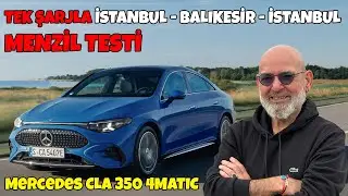 ON A SINGLE CHARGE; ISTANBUL-BALIKESIR-ISTANBUL ➡️ MERCEDES CLA 350 4MATIC RANGE TEST