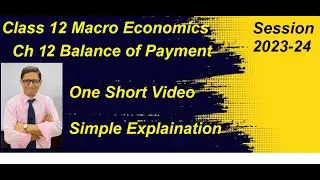 ch 12 I balance of payments l class 12 l macroeconomics l