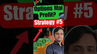 Learn 5 Powerful Option Trading Strategies for Consistent Profit | Stock Market Tips
