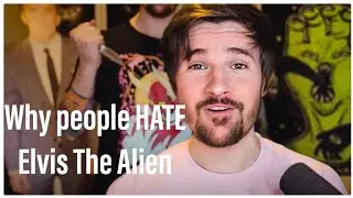 Why People HATE Elvis The Alien...
