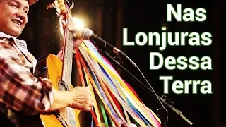 Nas Lonjuras Dessa Terra (Folia de Reis) - Rubinho do Vale