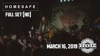 Homesafe - Full Set HD - Live at The Foundry Concert Club