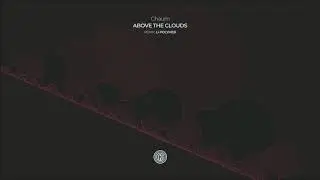 Chaum - Above The Clouds [ Pt.l  ] (Original Mix)