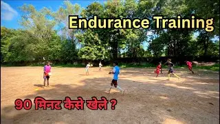 Endurance Training Day ￼| ￼Football me stamina kaise badhaye | Minj Football 
