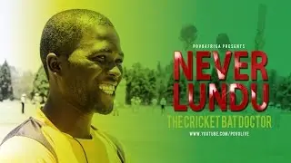 Never Lundu - The Bat Doctor [Part 3 of 4]