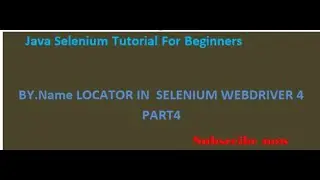 Selenium - Locator by NAME(By.name)