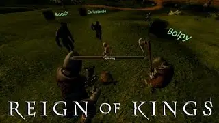 Reign Of Kings: Capturing People Is So Much Fun! (PC) Sub War