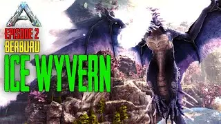THE POWER OF ICE WRYVERN | ARK Annunaki