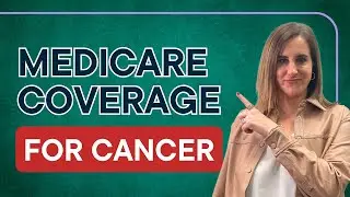 What Medicare ACTUALLY Covers For Cancer Patients!