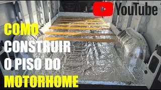 COMO CONSTRUIR O PISO DO MOTORHOME