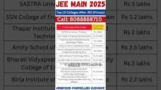 Top 10 Colleges After JEE (Private)  Private Engineering College B.Tech Fee Structure #jeemain2025