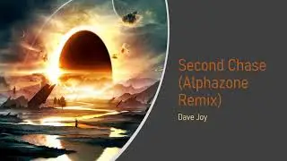 Dave Joy - Second Chase (Alphazone Remix)