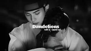 Dandelions - Ruth B. (Sped Up + Tiktok Ver.)
