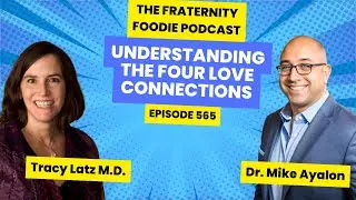 Tracy Latz, M.D.: Understanding the Four Love Connections