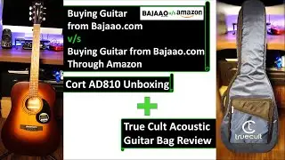 Cort AD810 Unboxing, Review & Sound Test | True Cult Acoustic Guitar Bag Review