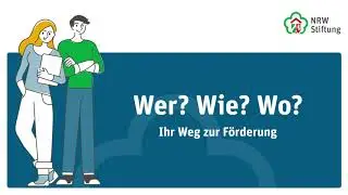 Erkl&auml;rvideo: Der Weg zu einer F&ouml;rderung der NRW-Stiftung