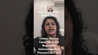 Cheque Bounce Case/138 of the Negotiable Instruments Act/Process/Court Suit #advocatetruptishah
