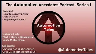 Automotive Anecdotes Podcast Series 1 Episode 3 - Favourite Cars