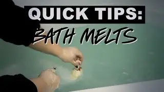 LUSH Quick Tips: Bath Melts