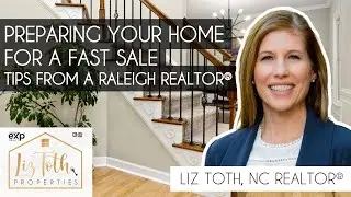 Preparing Your Home for a Fast Sale | Tips from a Raleigh REALTOR&reg;