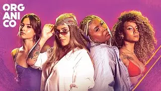 Orgânico - Cynthia Luz | Budah | Olívia | Mirele - Vale Ouro [ Prod. Leo Casa 1 ]