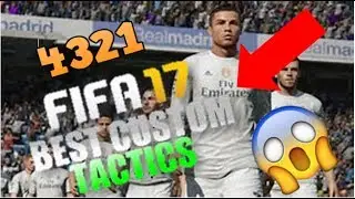 FIFA 17-4321 CUSTOM TACTICS AND PLAYER INSTRUCTIONS!