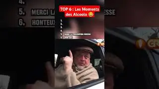 Top 6 Les Moments des Alcoolo 😂