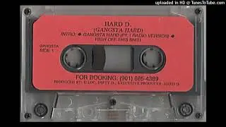 Hard D. - High Off This Shit