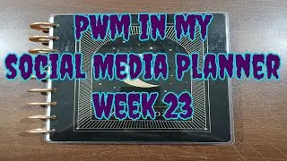 PWM in my Social Media Planner Week 23