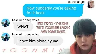BTS TEXTS - the one with yoonmin complications + lyric prank ~ You broke me first