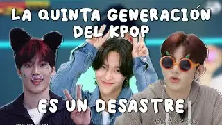 La quinta generación del kpop es un desastre.