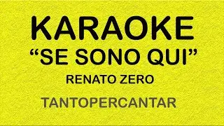 SE SONO QUI Renato Zero KARAOKE