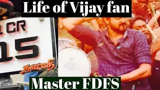 Master Theatre Scene | Master FDFS celebrations | Life of Vijay fan