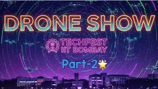 Drone Show at IIT Bombay | TechFest 2025-26 | Part-2