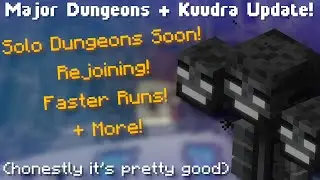 Major Dungeons + Kuudra Update! Rejoining! Solo Runs! Better Requeue! (Hypixel Skyblock News)