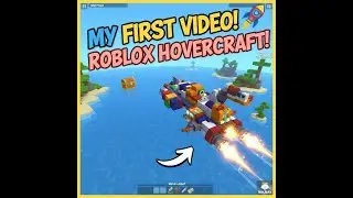 🛠️ Building & Testing My First Roblox Hovercraft!