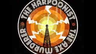 The Harpoonist and the Axe Murderer on DAWG FM