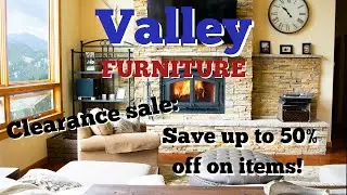 Valley Furniture January Clearance Sale 2022