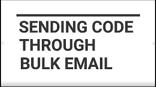 How to send code to Bulk Emails - AMATROL LMS