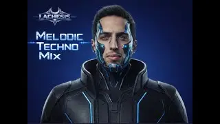 Melodic Techno Mix 2026 | Set by DJ Lachesis