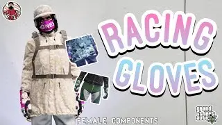 GTA5 | Female Components: Racing Suit Gloves (NO MERGE!)