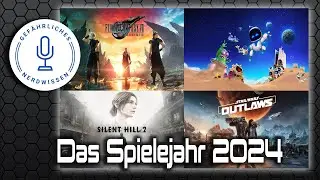 Podcast - Gef&auml;hrliches Nerdwissen: Das Spielejahr 2024