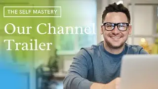 The Self Mastery trailer | improve yourself | our channel trailer