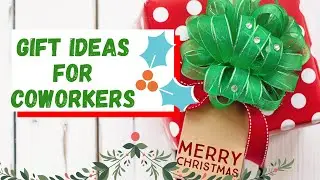 🎄 EASY & INEXPENSIVE GIFT IDEAS FOR YOUR COWORKERS THIS HOLIDAY SEASON | CHRISTMAS 2019
