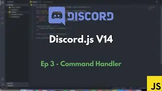 Discord.js v14 - Ep 3 Creating a Command Handler - [silent]