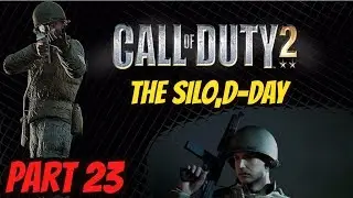 COD 2 - Part #23 - The Silo (D-Day)