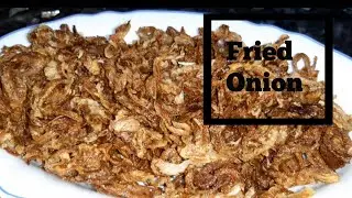 Fried Onion